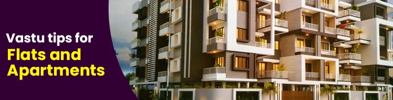 Vastu for Flats and Apartments